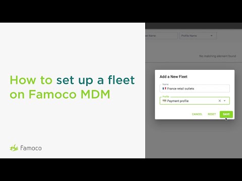 How to set up a fleet | Famoco MDM Tutorials