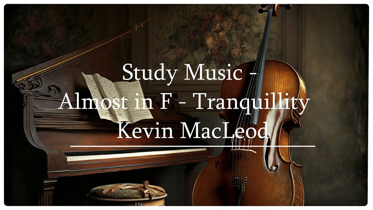 Yoga Music - Almost in F - Tranquillity - Kevin MacLeod - YouTube
