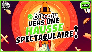 [LIVE BITCOIN] VERS UNE HAUSSE SPECTACULAIRE !  Analyse Bitcoin FR ⚡