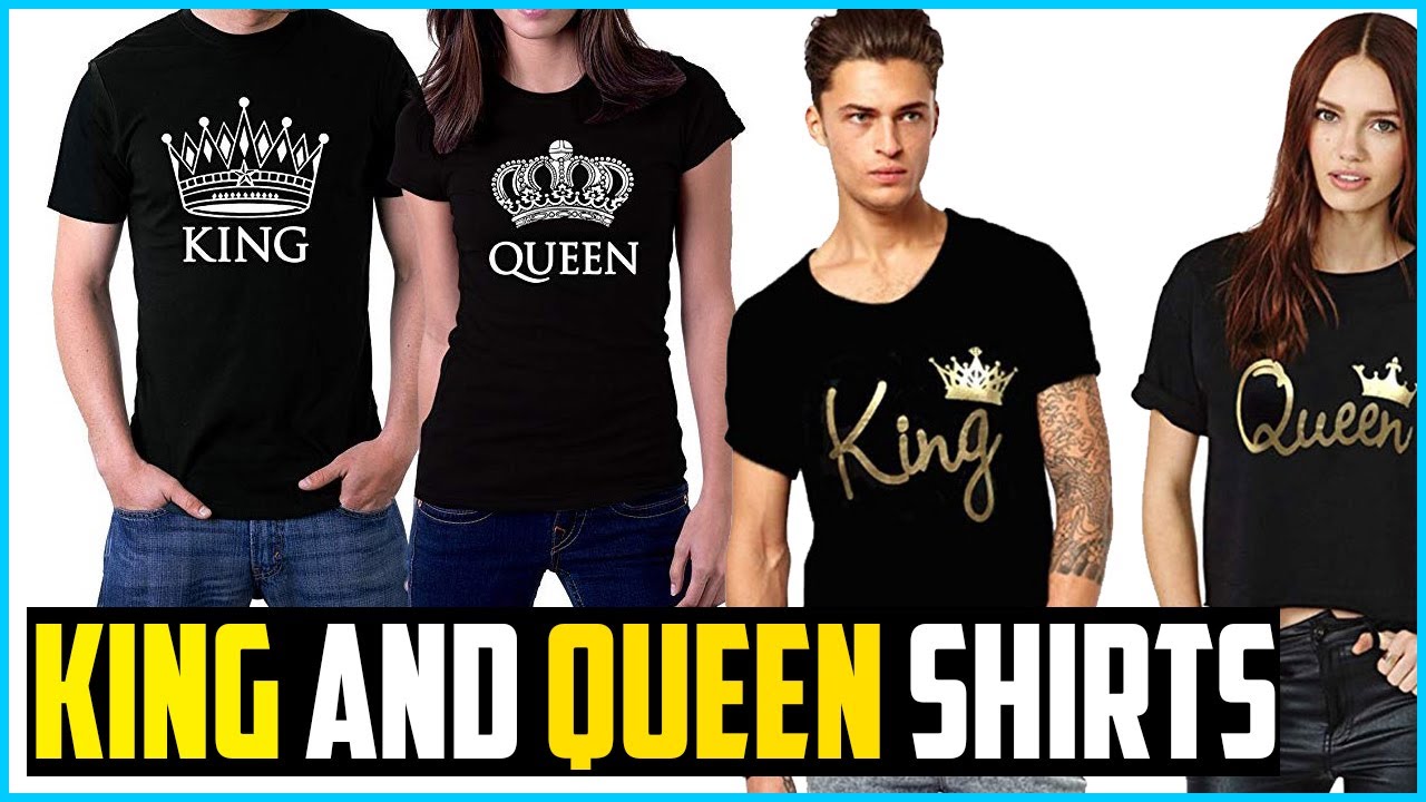 Top 5 Best King and Queen Shirts in 2020 Reviews YouTube