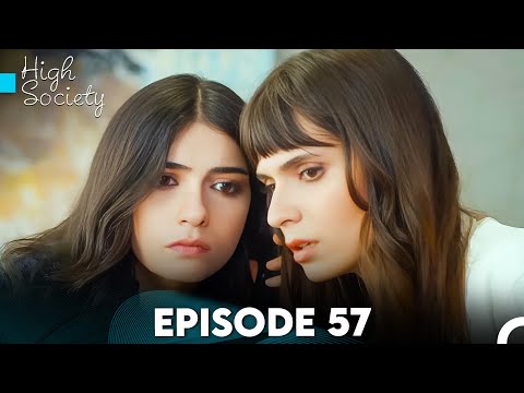 High Society Episode 57 (FULL HD)