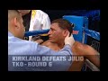 HBO Boxing: James Kirkland vs Joel Julio Highlights (HBO)