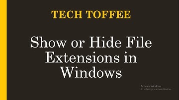 Show or Hide File Extensions in Windows