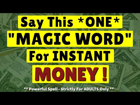 Say This 1 MAGIC WORD For **INSTANT MONEY** Now! - Awesome Money Spell