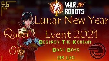 Task 6 War Robots Lunar New Year Event 2021 - Destroy Icarus