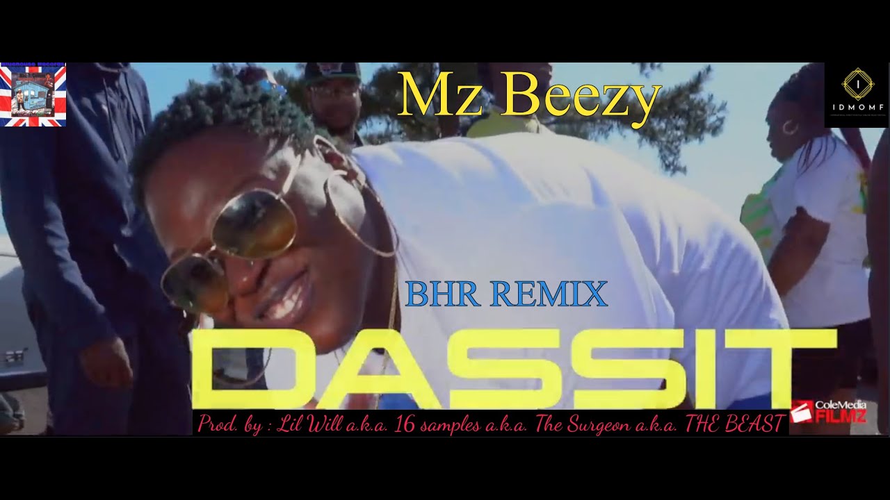 Lil Will - Mz Beezy / DASSIT (BHR REMIX) *Official Music Video*