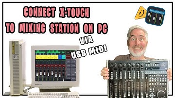 X-TOUCH AND MIXING STATION - USB MIDI - PC