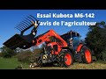 Essai du tracteur kubota m6142 par loc toullier