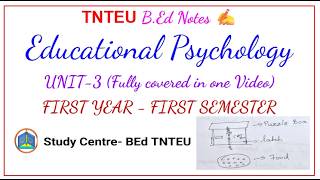Unit-3 Educational Psychology - Motivation and learning (First Year- First Semester)