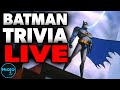 Live Batman Trivia Game! (ft. Mackenzie and Sandy)
