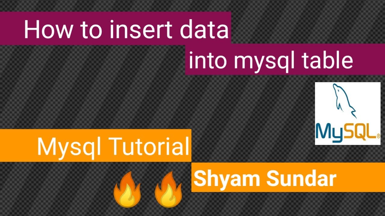 How to insert data into mysql table || in Hindi || Shyam Sundar - YouTube