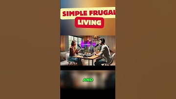 Frugal Living Tips: Save More Money With These Simple Steps
