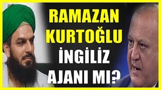 730. RAMAZAN KURTOĞLU İNGİLİZ AJANI MI?