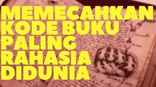VOYNICH MANUSCRIPT | APAKAH A.I. BERHASIL MEMECAHKAN KODE DARI BUKU PALING MISTERIUS DIDUNIA?