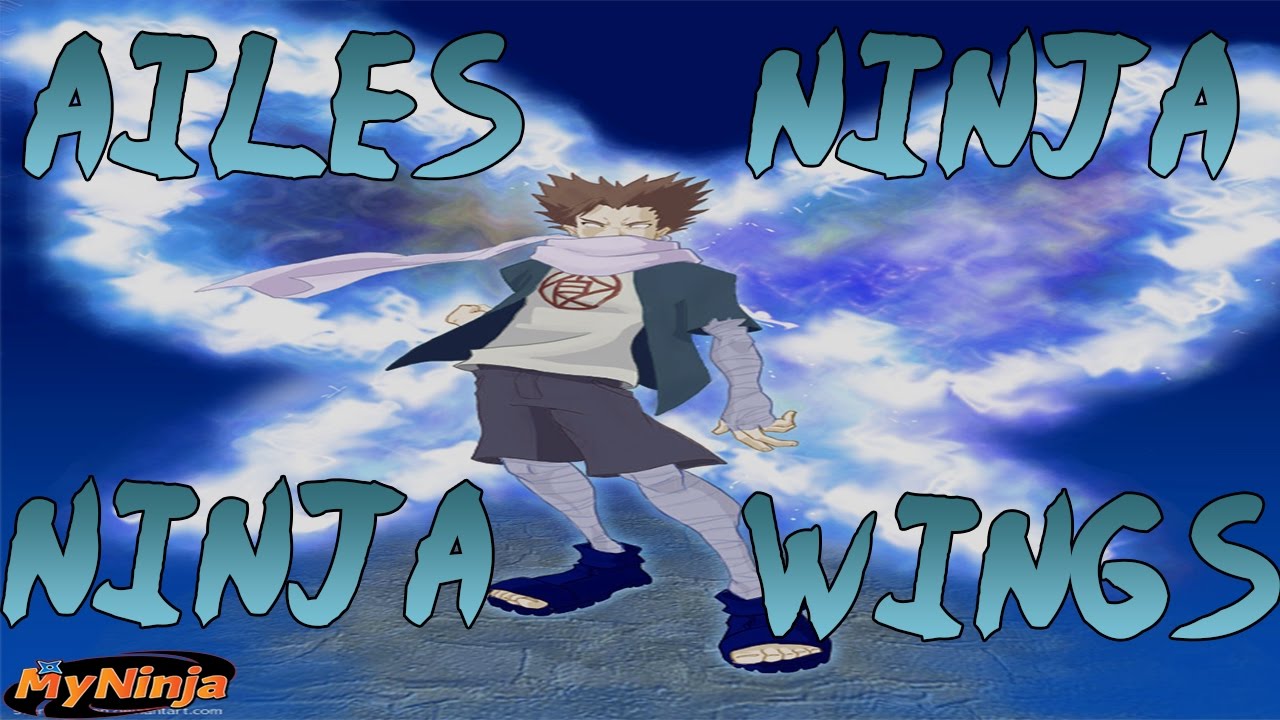 Ailes Ninja 9/20 To 12/20 Ninja Wings YouTube