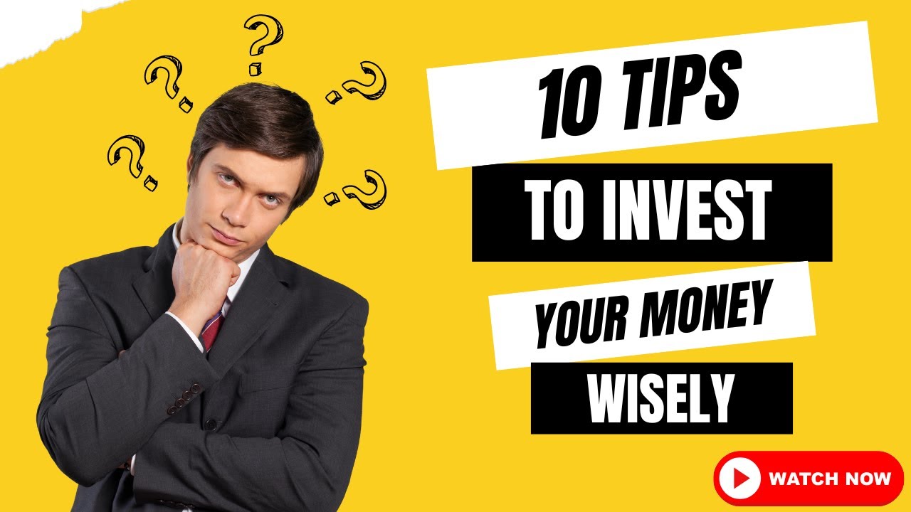 10 Tipps to Invest Your Money Wisely in 2023! - YouTube