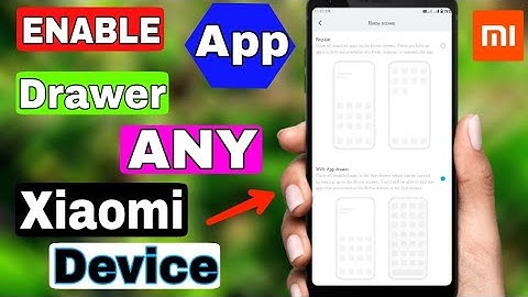 MIUI 11Enable App Drawer in MIUI 11 for any Xiaomi Devices [NO ROOT] Most awaited exclusives feature