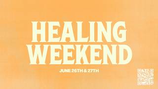 Healing Weekend