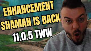 ENHANCEMENT SHAMAN is SO BACK in 11.0.5 THE WAR WITHIN