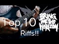 Top 10 Bring me the Horizon riffs