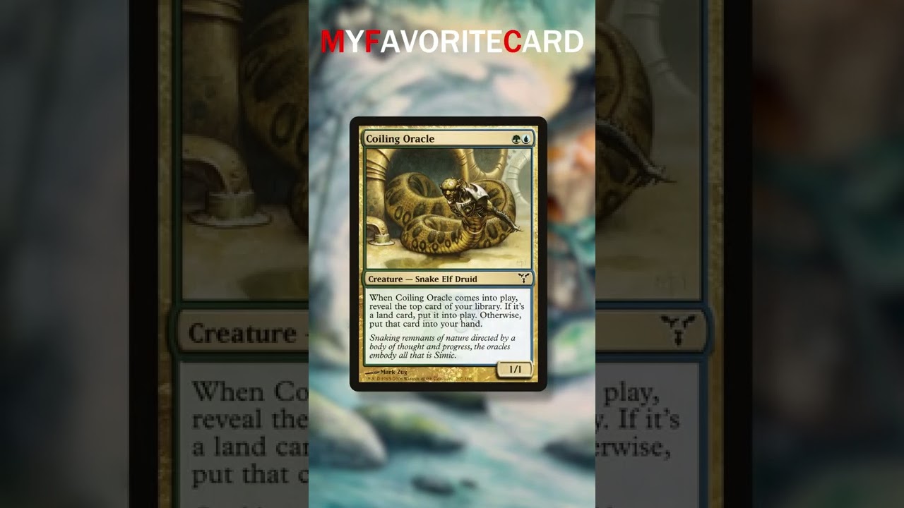 MY FAVORITE CARD: Coiling Oracle 