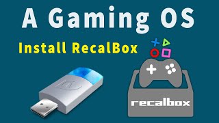 How to Install RecalBox on USB - Gaming OS on a USB