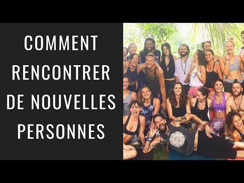 Vidéo: Comment Gérer Les Nouvelles Personnes