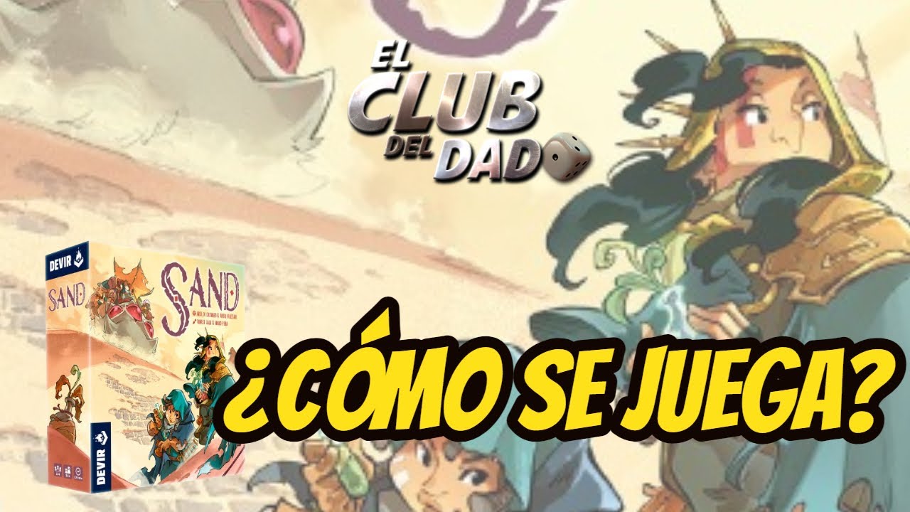 Sand - Vídeo reseña - El club del dado