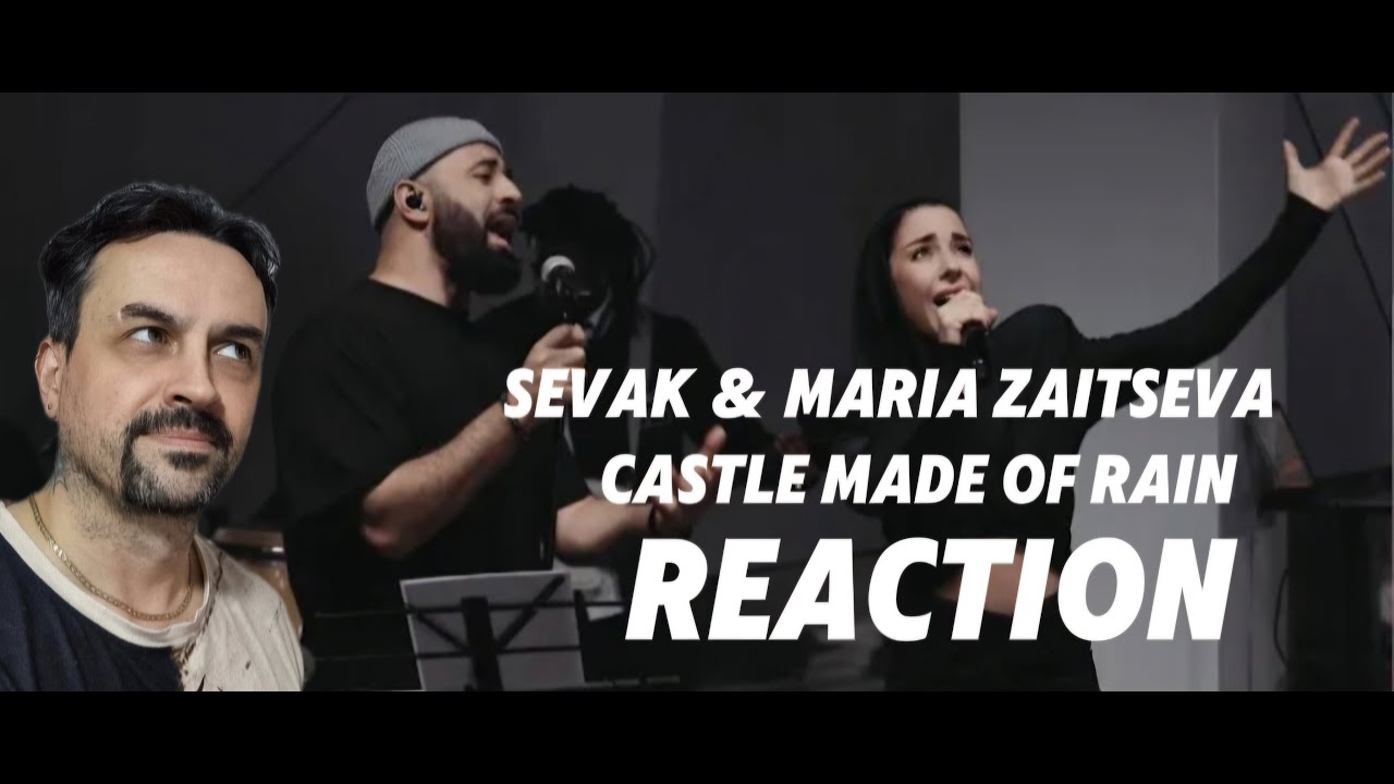 SEVAK AND MARIA ZAITSEVA Севак и Мария Зайцева Замок из дождя REACTION