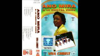 ANO MIRA & LE CRISTAL VOICE (Viva Christ - 1998)  B03- Djin Mon Doua chords