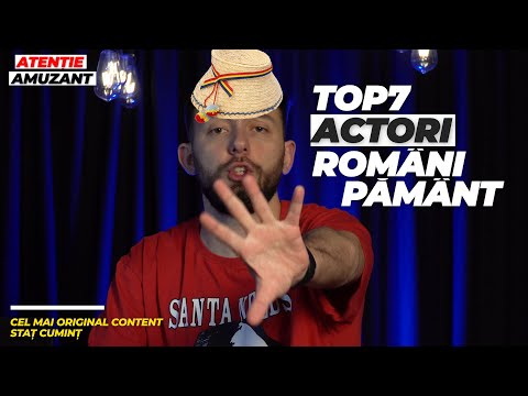 TOP 7 ACTORI ROMÂNI PĂMÂNT