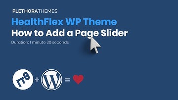 Healthflex Theme | How to Add Page Slider
