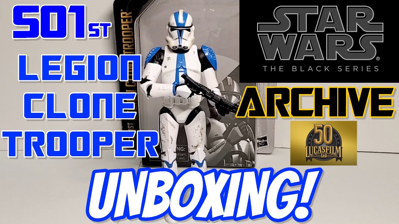 501st Legion Clone Trooper | Star Wars The Black Series (Archive) | Unboxing & Review