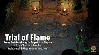 Trial of Flame Puzzle - Engwithan Digsite - Pillars of Eternity II: Deadfire Walkthrough Trial of Flame Puzzle - Engwithan Digsite - Pillars of Eternity II: Deadfire Walkthrough