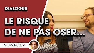 Le risque que l'on prend à ne pas oser aborder