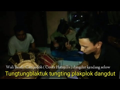 Wali Band - Cari Jodoh (cover kendang dangdut) Wali Band - Cari Jodoh (cover kendang dangdut)