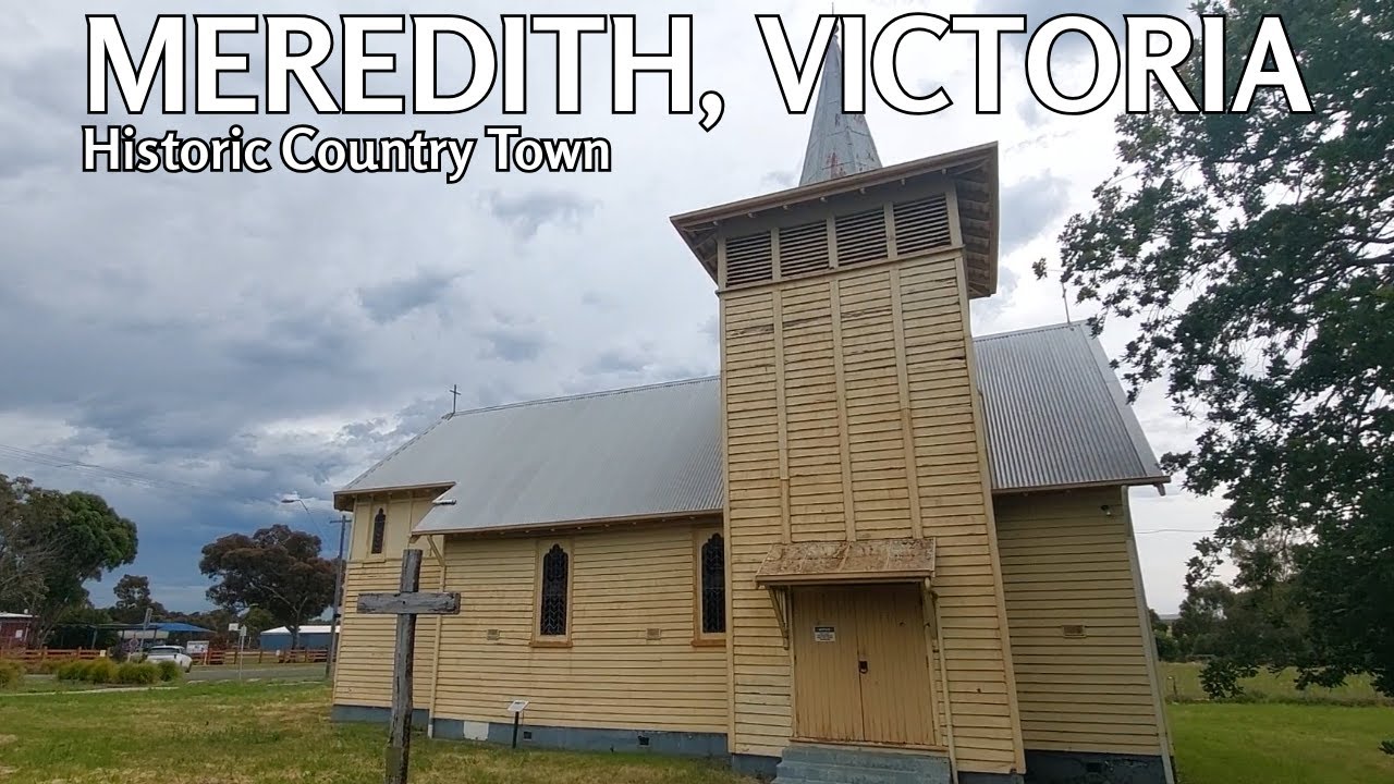 Meredith, Victoria | Historic Country Town | Rural Victoria Heritage