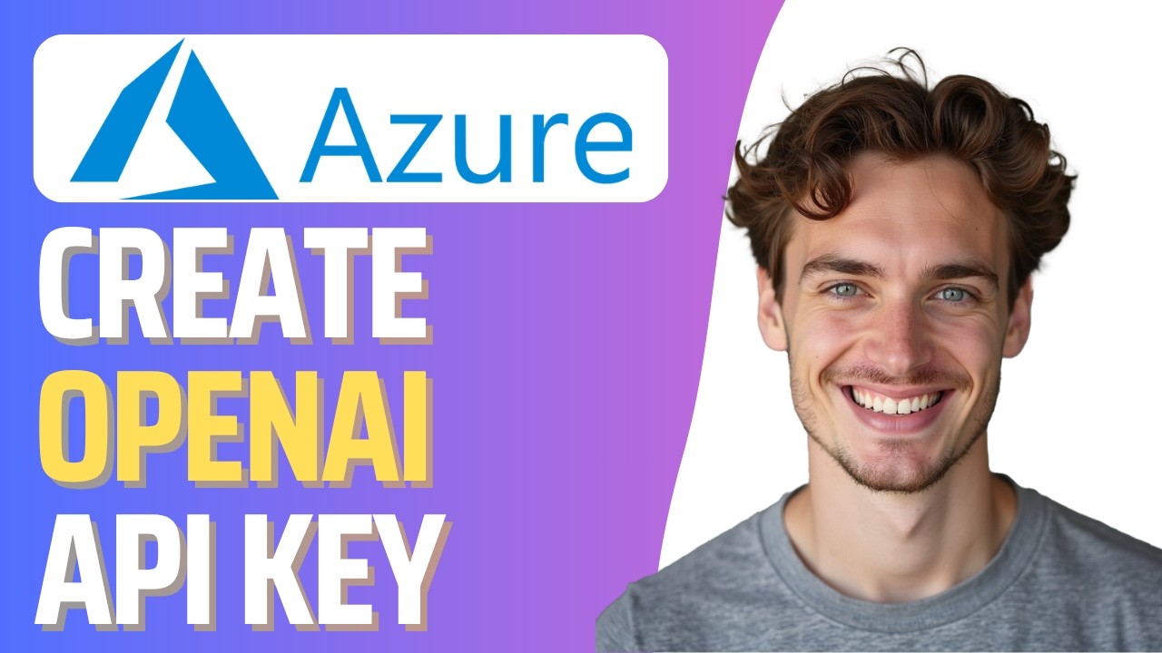 How to Create an Azure OpenAI API (Full 2026 Guide) - YouTube