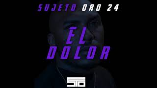 Sujeto Oro 24 - El Dolor