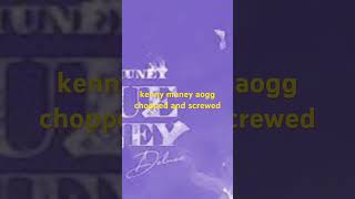 kenny muney aogg chopped and screwed #hiphopmusic #rapper #slowedandreverb #music #slowedsongs