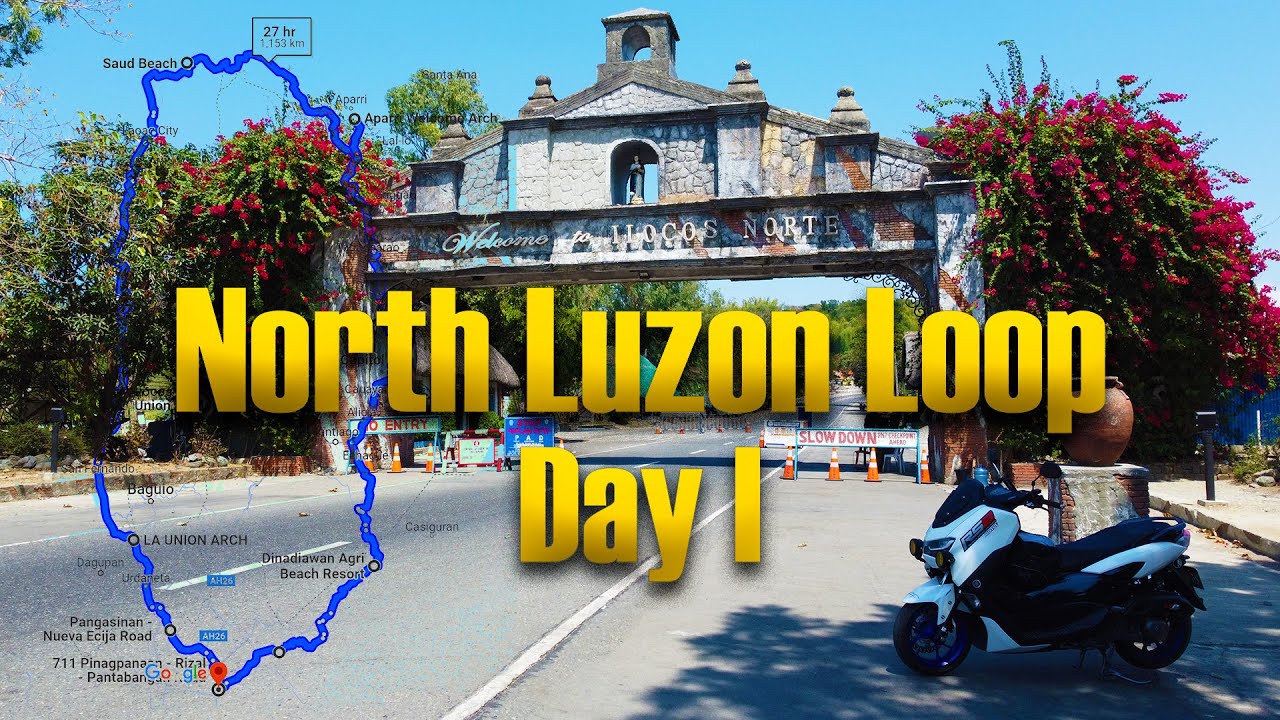 NORTH LUZON LOOP 2024 | DAY 1 | NUEVA ECIJA TO PAGUDPUD. - YouTube