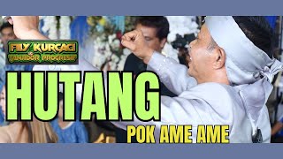 Download Lagu POK AME AME ( HUTANG ) di kudarenggongkeun FILY KURCACI TEAM MP3