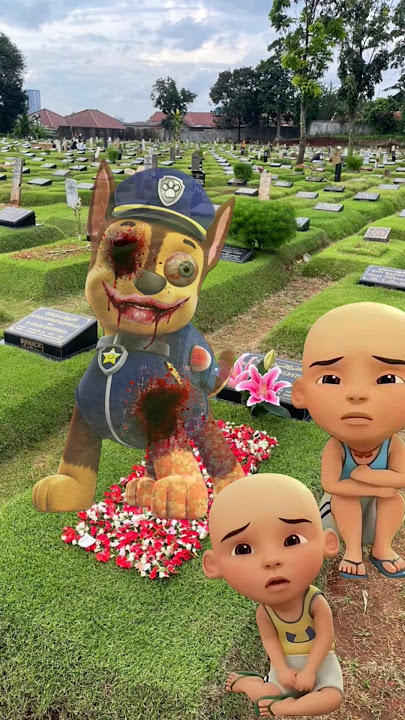 Upin ipin sedih paw patrol meninggal , orang kaya mati orang miskin mati