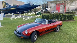 1977 MGB, Should A Classic Car Be Your Daily Driver? #bigwrenchtech #epic #MGB #why