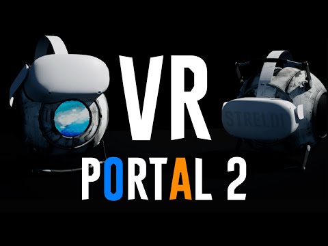 Видео: Portal 2 VR - Разочарование или Открытие? | VR Portal 2