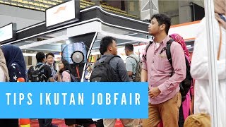 Tips Ikut Jobfair
