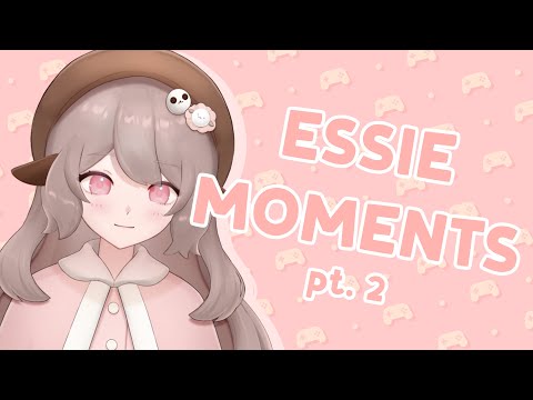 【CLIP COMPILATION】 Essie Moments Part 2