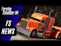 HUGE Peterbilt 379 UPDATE, NEW Nebraska Map, Plus Carpathian Countryside! | FS News