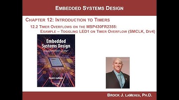 12.2(e) - MSP430 Timers - Overflow Example using SMCLK w/ Divide-by-4