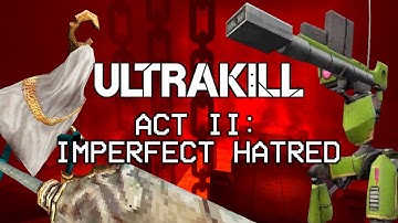 ULTRAKILL ACT 2: Release Trailer